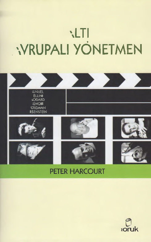 Altı Avrupalı Yönetmen-Peter Harcourt-Özge Özdüzen-Onur Yusufoğlu-2007-305