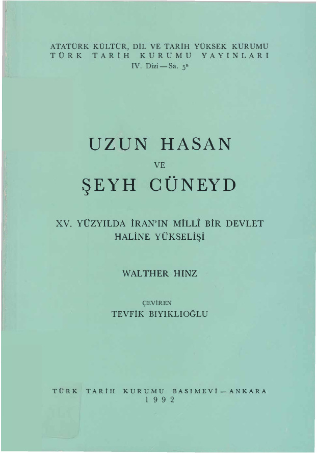 Uzun Hasan Ve Şeyx Cuneyd-Walther Hinz-Tevfiq Bıyıqlıoğlu-1992-209s