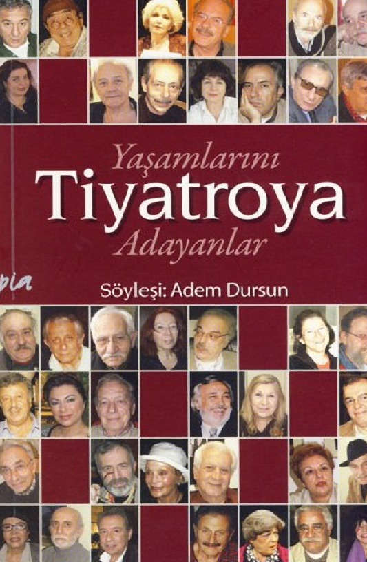 Yaşamlarını Tiyatroya Adayanlar-Adem Dursun-2010-313s