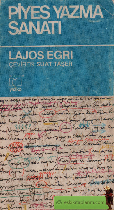 Piyes Yazma Sanatı-Lajos Egri-Suat Daşer-1982-321s