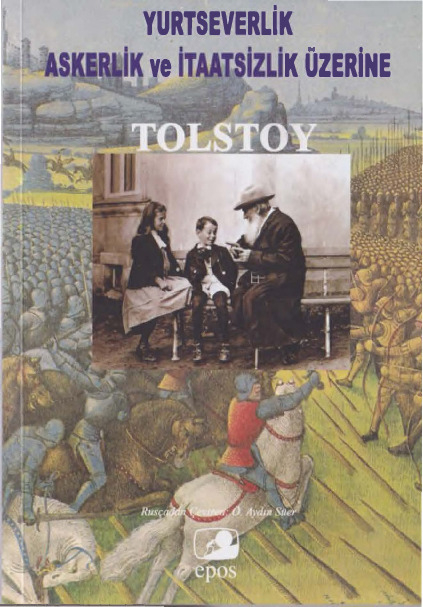 Yurdseverlik-Asgerlik Ve Itaetsizlik Üzerine-Tolstoy-O.Aydın Suer-2010-157s