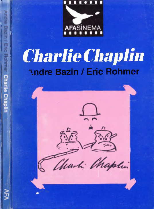 Andre Bazin-Eric Rohmer-Charlie Chaplin-Ilkay Qurdaq-1989-151s