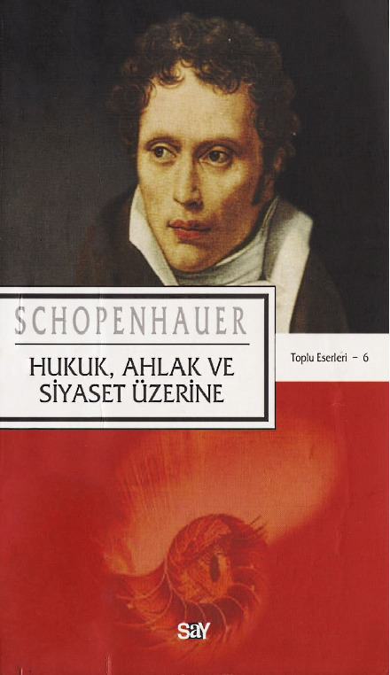 Huquq Exlaq Ve Siyaset Üzerine-Arthur Schopenhauer-Ahmed Aydoğan-2009-128s