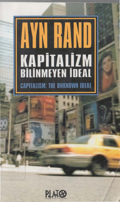 Kapitalizm-Bilinmeyen ideal-Ayn Rand-2004-458s+Kapitalizm Nedir-Ayn Rand-21s