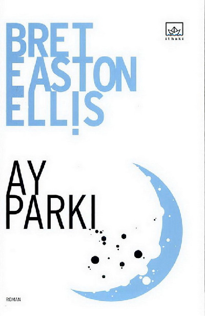 Ay Parki-Bret Easton Ellis-Dosd Körpe-2007-429s