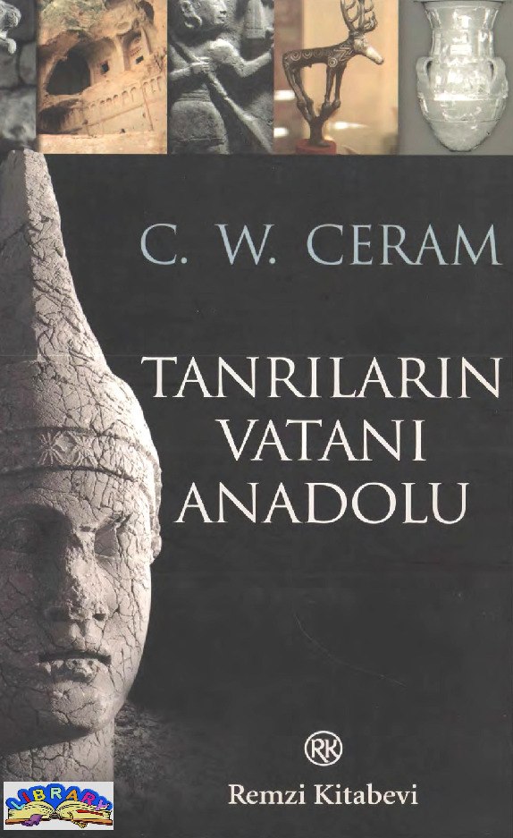 Tanrılarin Veteni Anadolu-C.W.Ceram-Esed Nermi Erendor-2008-200s