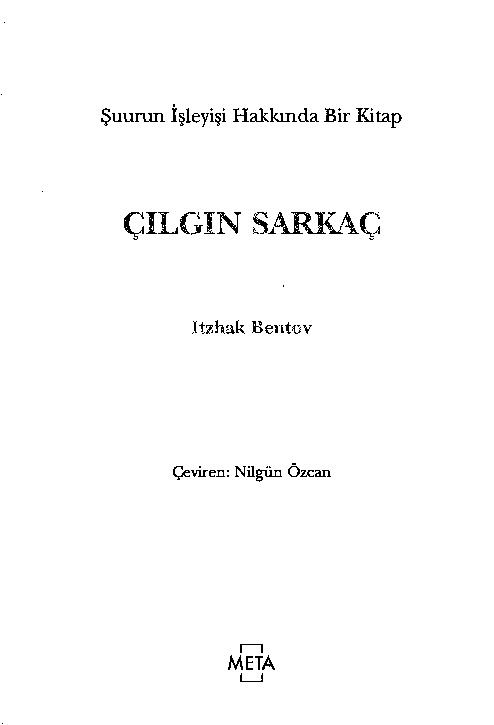 Çılqın Sarqaç-Şuurun Işleyişi Haqqında Bir Kitab-Itzhak Bentov-Nilgün Özcan-2004-242s