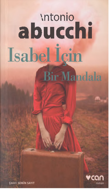 Isabel Için Mandala-Antonio Tabucchi-Semin Sayit-2015-127s