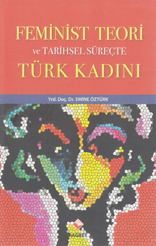 Feminist Teori Ve Tarixsel Sürecde Türk Qadını-Emine Öztürk-2011-204s