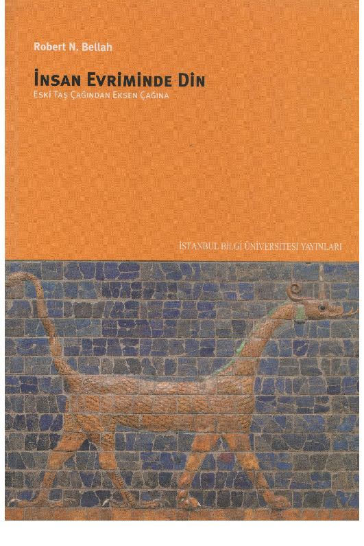 Insan Evriminde Din-Eski Daş Çağından Eksen Şağına-Robert N.Bellah-Mete Tuncay-2011-762s