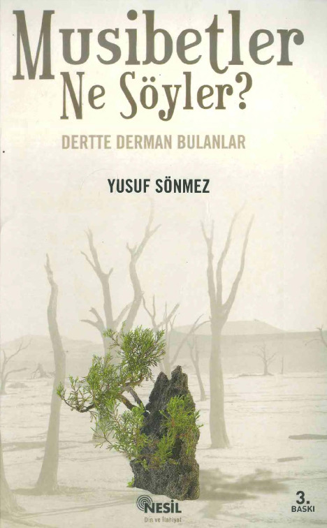 Musibetler Ne Söyler-Derdde Derman Bulanlar-Yusuf Sönmez-2008-203s