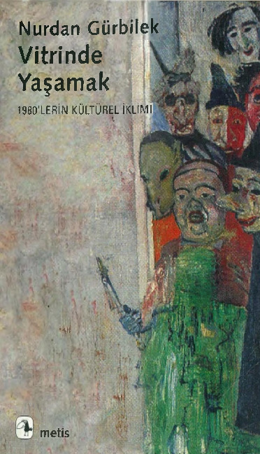 Vitrinde Yaşamaq-1980.Lerin Kültürel Iqlimi-Nurdan Gurbilek-1998-129s