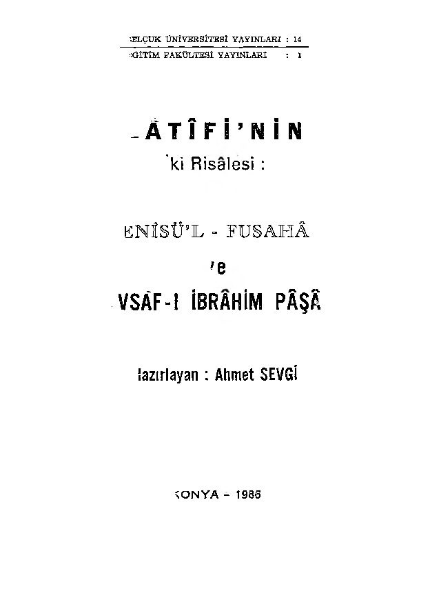 Letifinin Iki Risalesi-Enisul Fuseha Ve Evsafi Ibrahim Paşa-Ahmed Sevgi-1986-98s