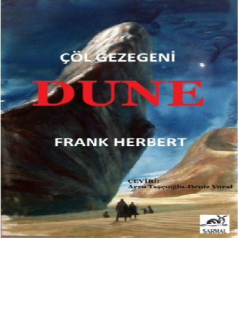 Dune-1-Chol Gezegeni-Frank Herbert-Arzu Daşçıoğlu-Deniz Vural-1986-1796s