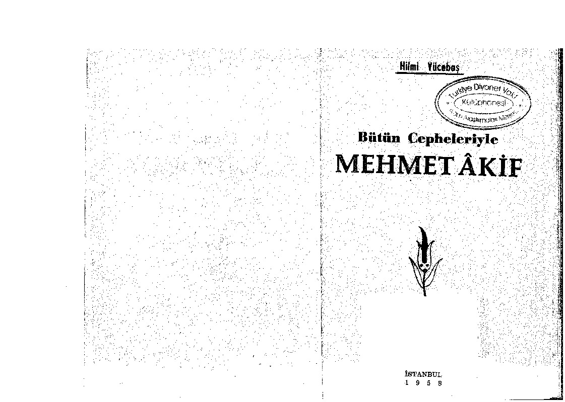 Bütün Cibheleriyle Mehmed Akif-Hilmi Yücebaş-1958-240s