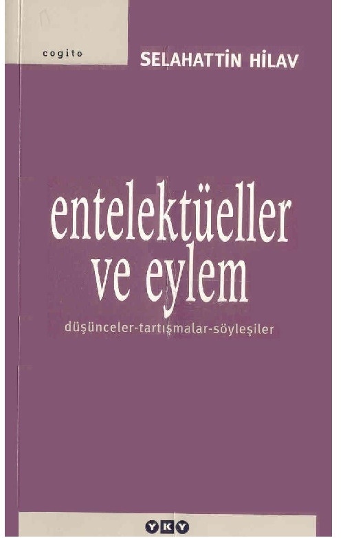 Entelektüeller Ve Eylem-Sabahetdin Hilav-2008-146s