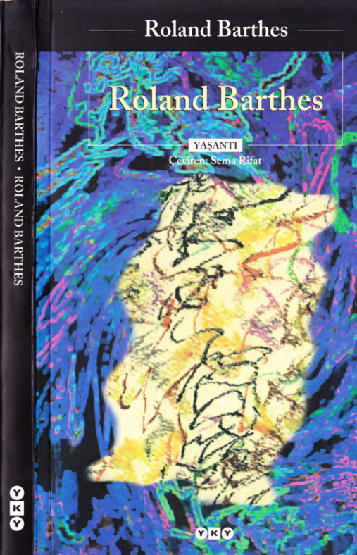 Roland Barthes-Yaşantı-Roland Barthes-Sema Rifet-1996-236s
