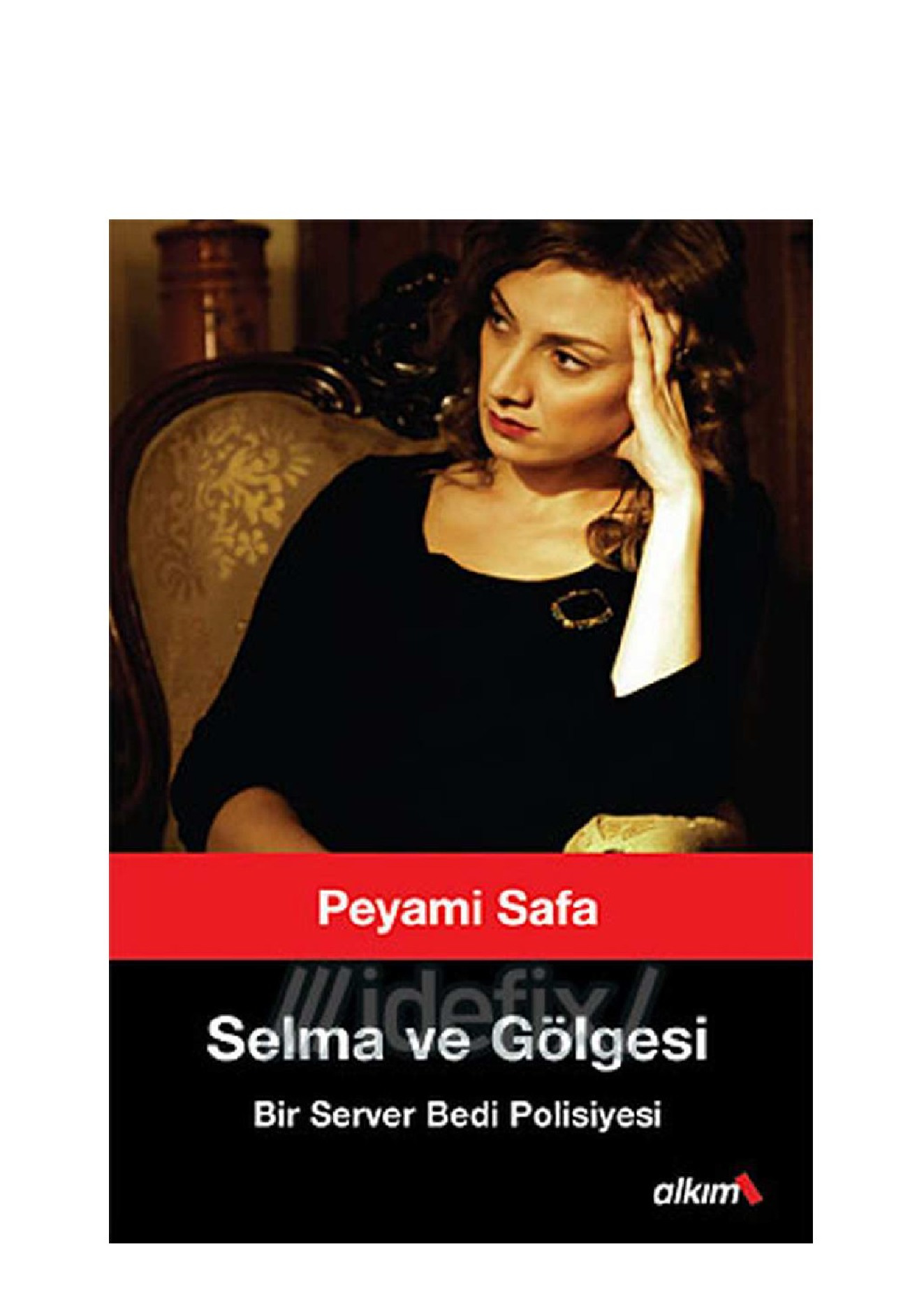 Selma ve Kölgesi-Peyami Sefa-Ergün Göze-1970-139s