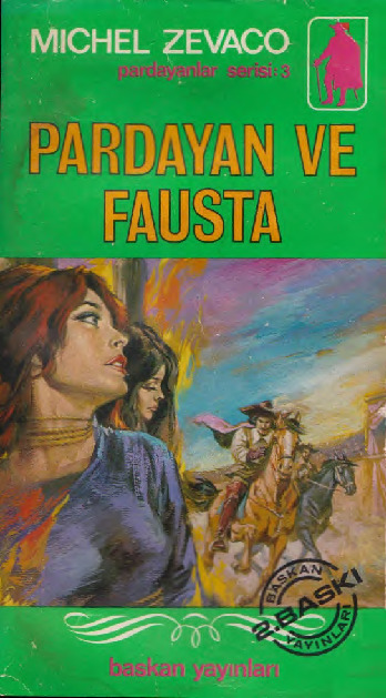 Pardayan Ve Fausta-03-Pardayanlar Serisi-Michel Zevaco-Cemil Cahid Cem-1973-423s