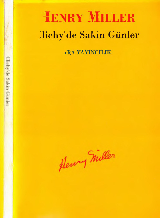 Clichyde Sakin Günler-Henry Miller-Ahmed Atalağ-1992-151-