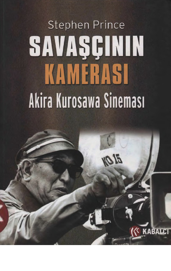 Savaşçının Kamerası-Akira Kurosawa Sineması-Stephen Prince-2013-329s