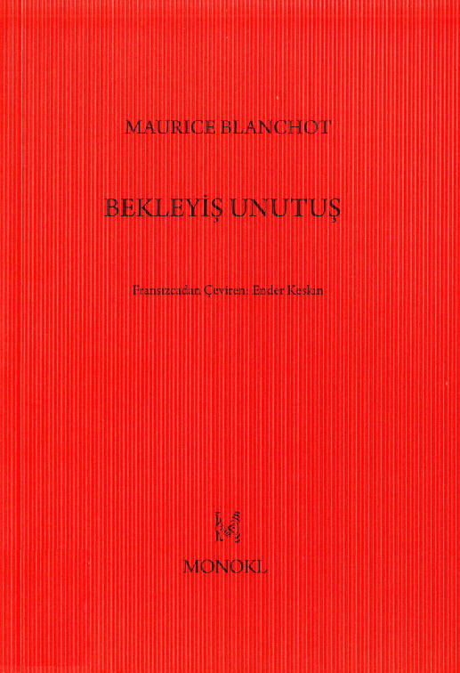 Bekleyiş Unutuş-Maurice Blanchot-Ender Kesgin-2012-120s