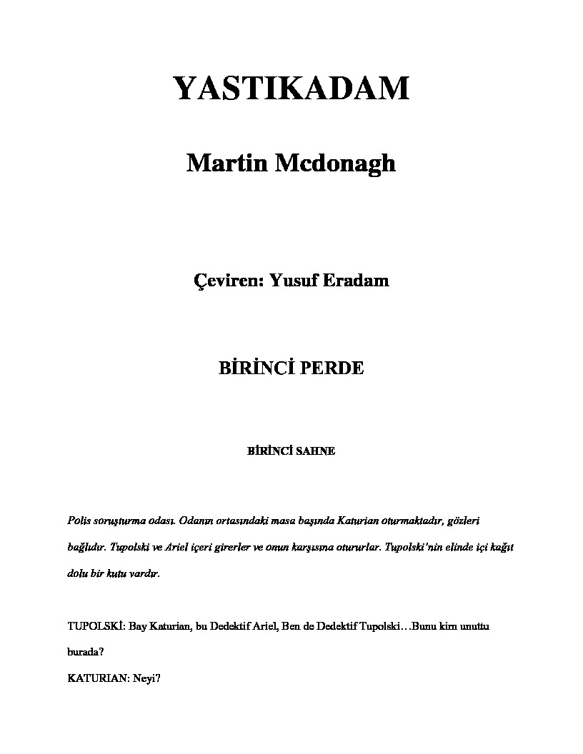 Yastıq Adam Martin Mcdonagh-Yusuf Eradam-2001-106s