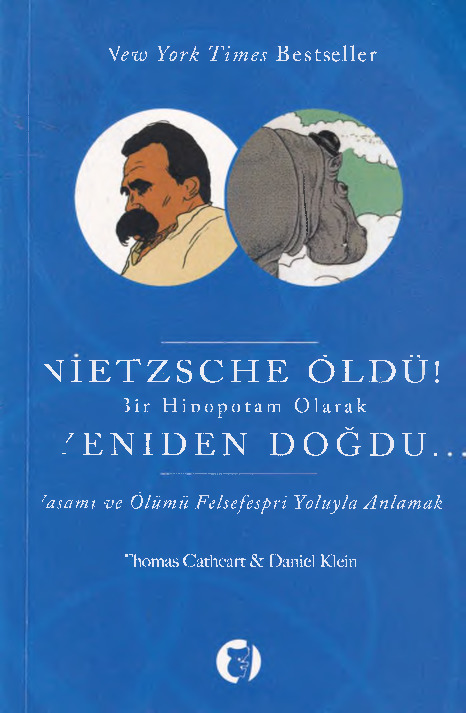Nietzsche Öldü-Bir Hipopotam Olaraq Yeniden Doğdu-Thomas Cathert-Daniel Klein-2010-222s