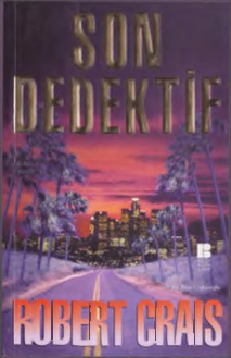Son Dedektif-Robert Crais-Dilek Qılınc-2001-356s