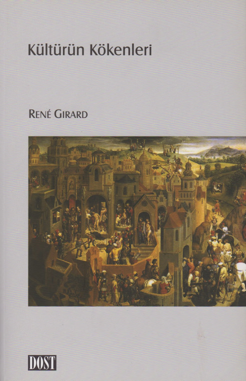 Kültürün Kokenleri-Rene Girard-Necmiye Alpay-2010-189s
