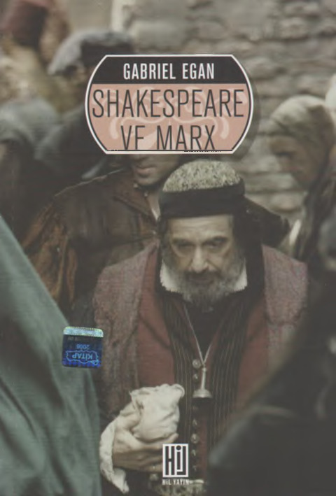 Shakespeare Ve Marks-Gabriel Egan-Ahmed Fethi Yıldırım-2006-245s