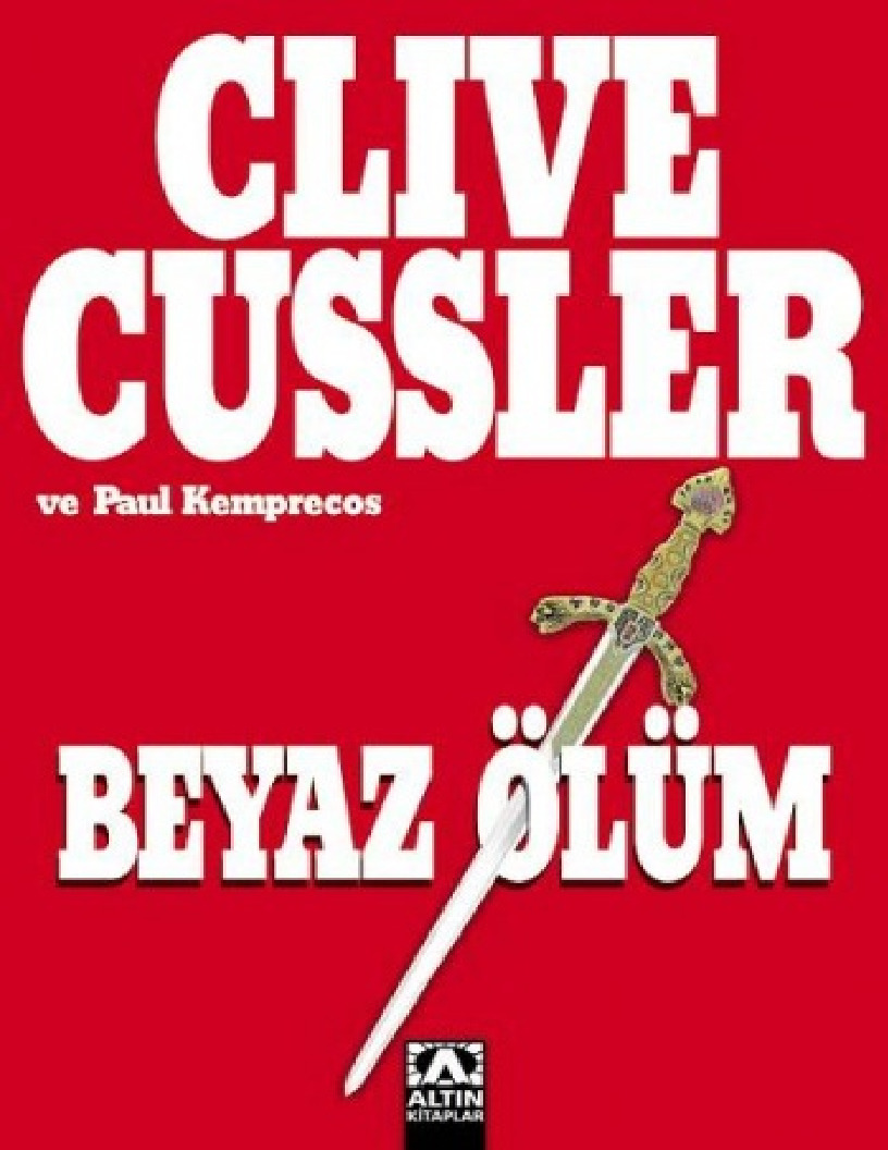Beyaz Ölüm-Clive Cussler-Zelxa Iyidoğan Babayiğid-2002-330s