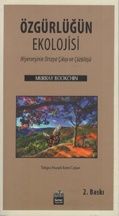 Özgürlüğün Ekolojisi-Hiyerarşinin Ortaya Çıxışı Ve çözülüşü-Murray Bookchin-Mustafa Kemal Coşqun-2013-488s
