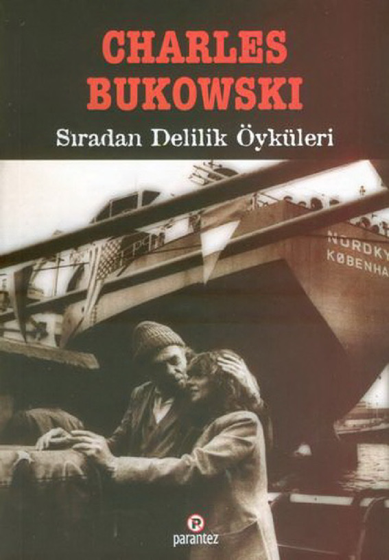 Sıradan Delilik Öyküleri-Charles Bukowski-Avi Pardo-1991-98s