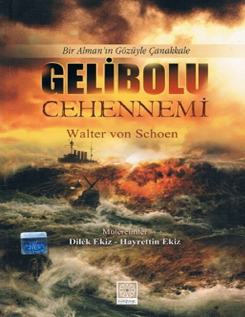 Gelibolu Cehennemi-Walter Von Schoen-Dilek Ekiz-Xeyretdin Ekiz-2010-200s