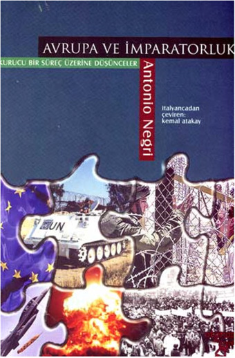 Avrupa Ve Impiraturluq-Qurucu Bir Sürec-Üzerine Düşünceler-Antonio Negri-Kemal Ataqay-2005-160s