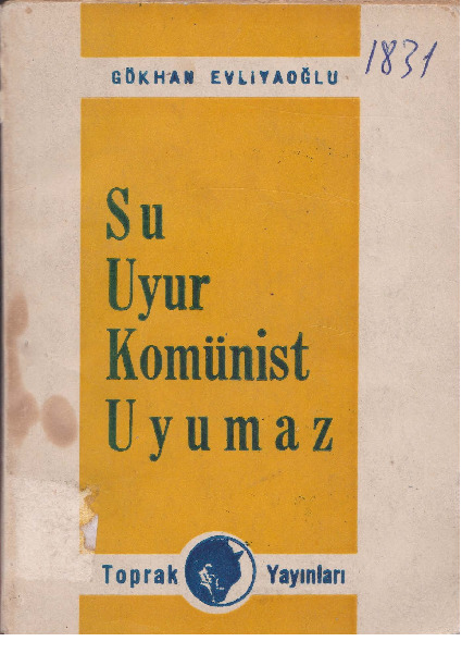 Su Uyur-Komunist Uyumaz-Gökxan Evliyaolu-1962-97s