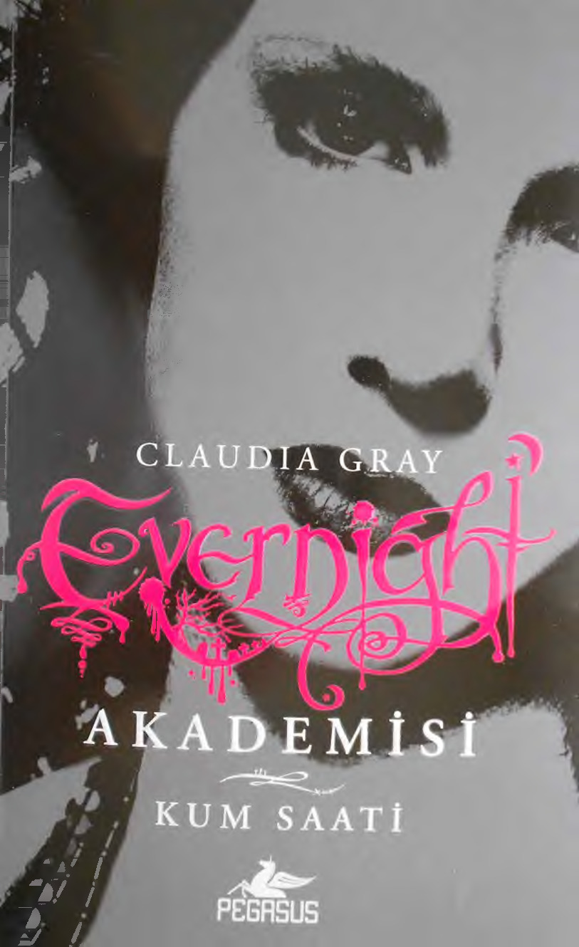 Qum Saatı-Evernight Akademisi-3-Claudia Gray-Sevinc Seyla Tezcan-2015-299s