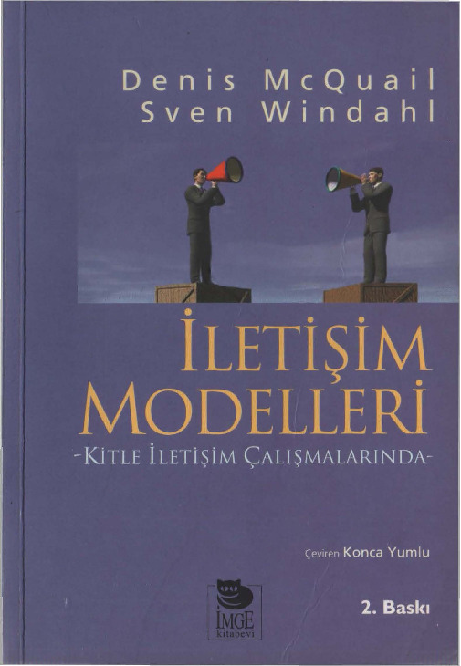 Iletişim Modelleri-Kitle Iletişim Çalışmaları-Denis Mcquail-Sven Windahl-Qonça Yumlu-2005-278s