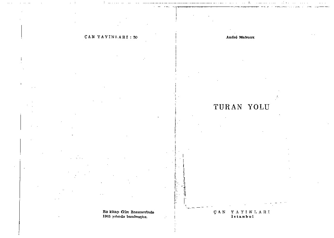 Turan Yolu-Andre Malraux-Sabahetdin Eyuboğlu-Vedat Günyol-1965-45s