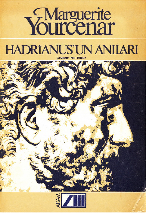 Hadriyanusun Anıları-Marguerite Yourcenar-Nili Bilkur-1984-280s
