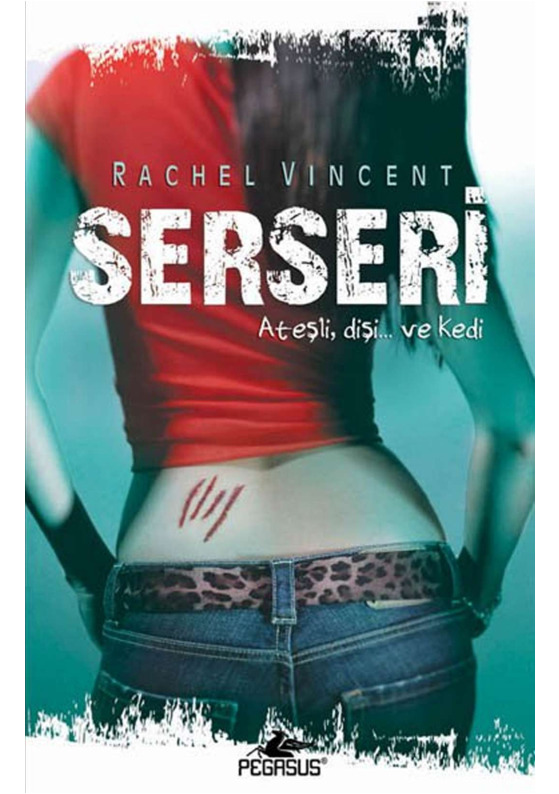 Serseri-1-Rachel Vincent-Sibel Bayındır-2007-477s