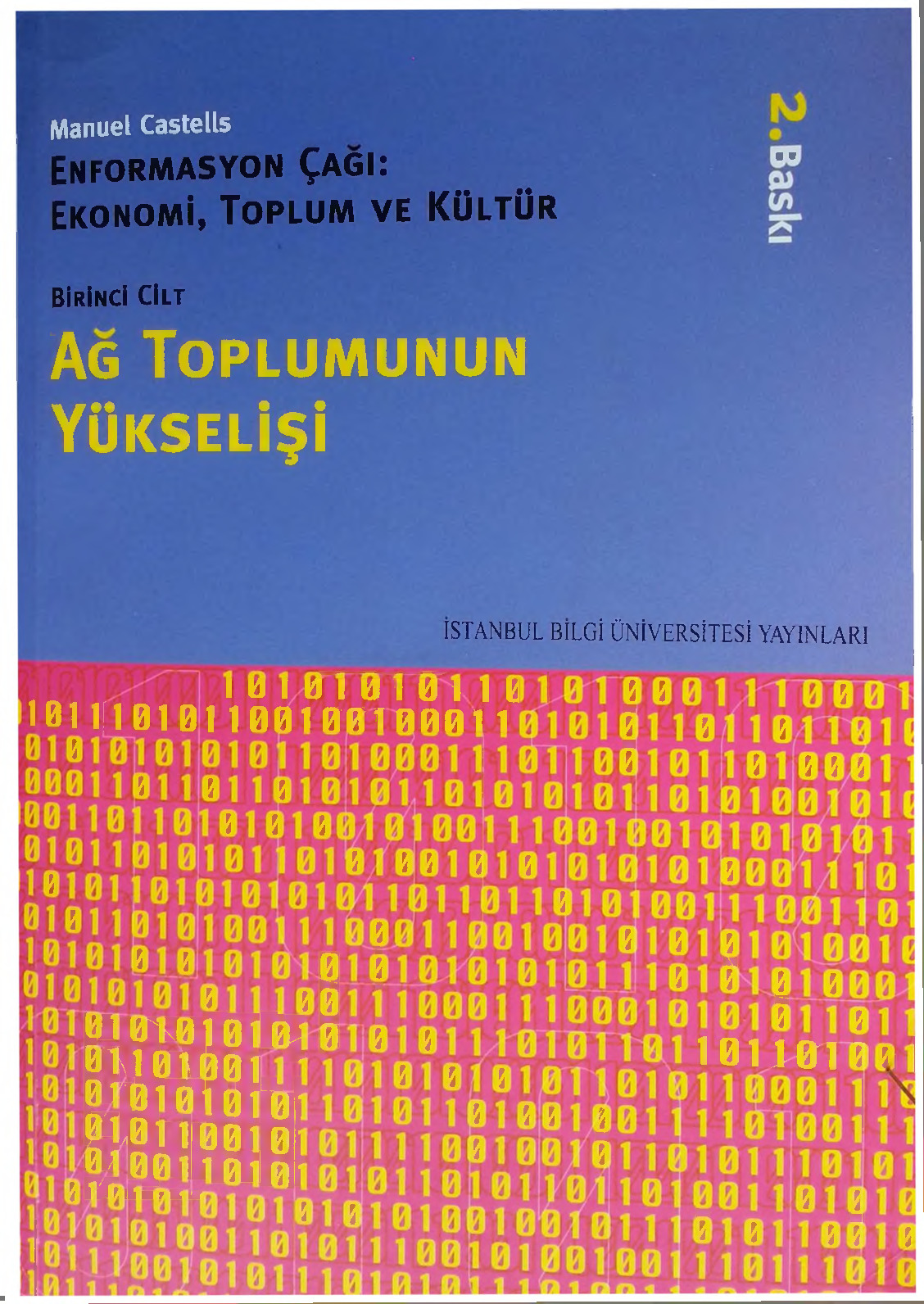 Enformasyon Çağı-Toplum Kultur-1-Ağ Qoplumun-Manuel Castells-1996-752