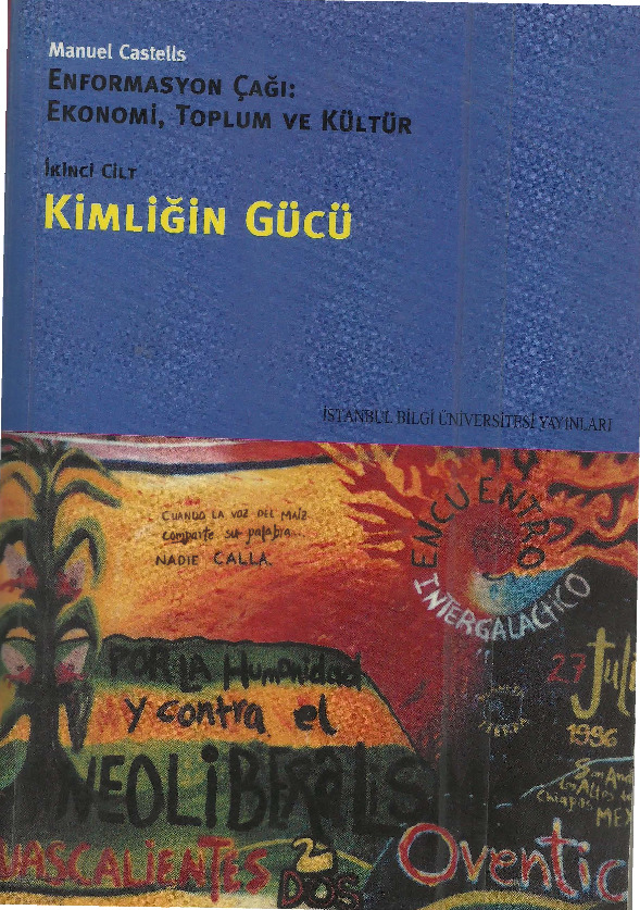 Enformasyon Çağı-Toplum Kültür-2-kimliğin Gücü-Manuel Castells-1996-672