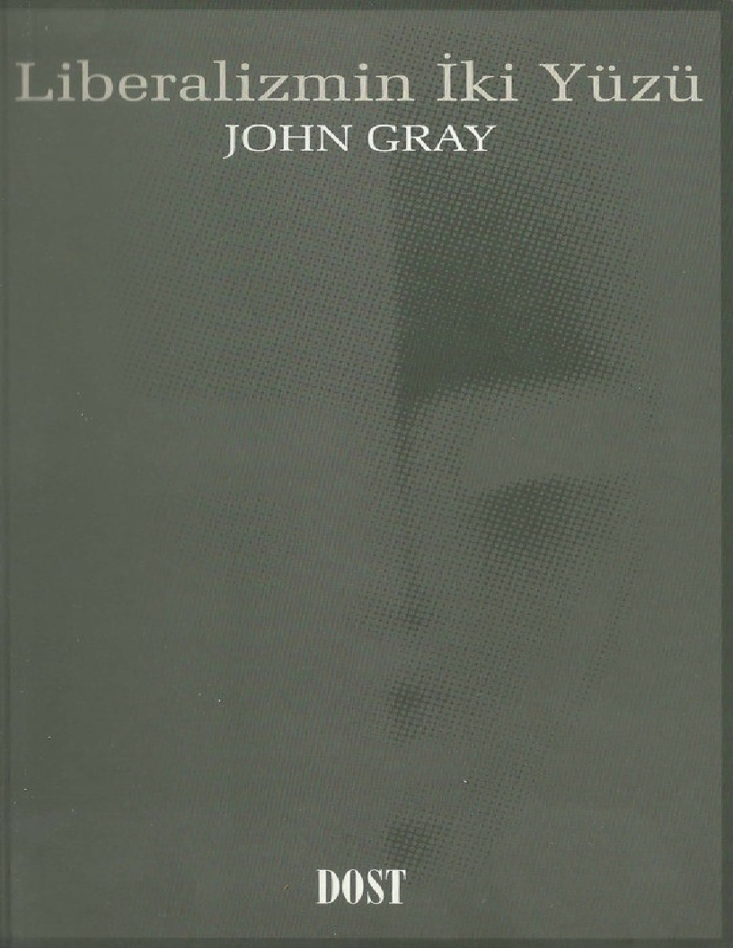 Liberalizmin Iki Yüzü-John Gray-Koray Değirmençi-2003-161s