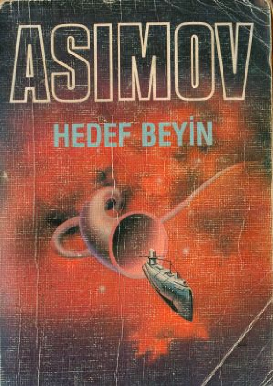 Hedef Beyin-Isaac Asimov-Könül Süveren-1988-357s