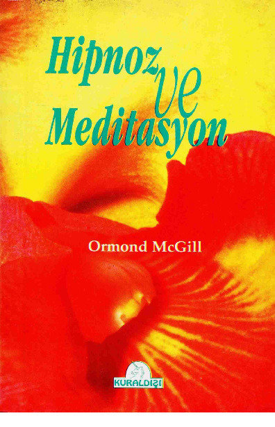 Hipnoz Ve Meditasyon-Ormond Mcgill-Şanra-1997-133s