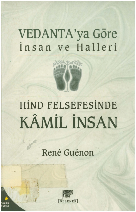 Vedantaya Göre Insan Ve Halları-Hind Felsefesinde Kamil Insan-Rene Guenon-Atila Ataman-2002-153s