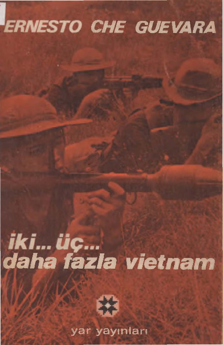 Iki Üç Daha Fazla Vietnam-Che Guevara-Elmar May-Güney Cem-1976-60s