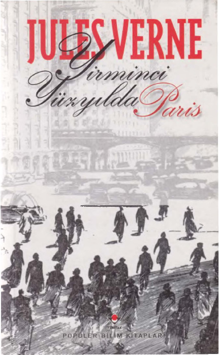 Yirminci Yüzyılda Paris-Jules Verne-Ismet Birkan-2001-274s